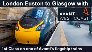 Pendolino from Euston to Glasgow with Avanti West Coast in 1st Class
