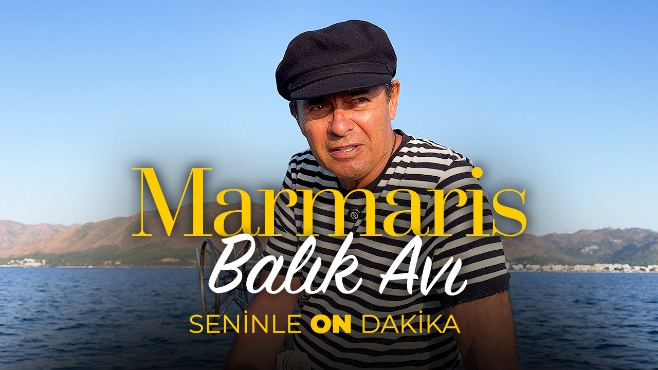 Marmaris’te Bir Yemek Macerası | Seninle On Dakika - 6. Sezon 8. Bölüm