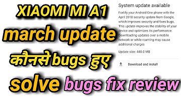 Mi a1 march update ! Orio bugs fix stable 9.5.9.0 update