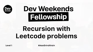 Recursion with Leetcode Problems | Level 1 | DW Fellowship 2025