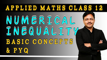 Numerical Inequality | Basic Concepts | PYQ | Applied Maths class 12 | Gaur Classes