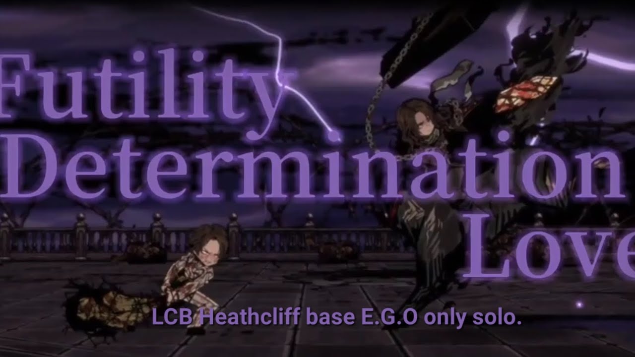 LCB Heathcliff Base E.G.O only 6-48 solo. [Limbus Company]