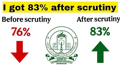 I got 83% after scrutiny | how to fill scrutiny form 2025