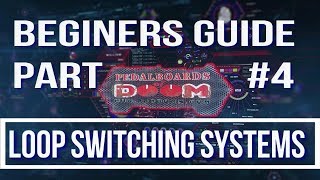 Loop Switchers For Beginners Part 4 (defo not 5)