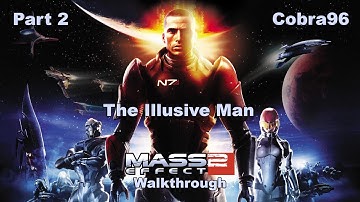 Mass Effect 2 Walkthrough Part 2 - The Illusive Man