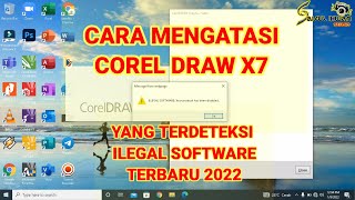 Cara Mengatasi CorelDraw X7 yang Terdeteksi Ilegal Software Terbaru 2022