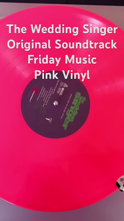 The Wedding Singer Soundtrack Friday Pink Vinyl #soundtrack #adamsandler #neworder #fridaymusic