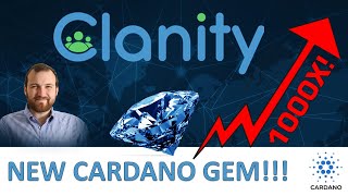 Clanity New Cardano Token Gem Presale Alarm 1000X Potential