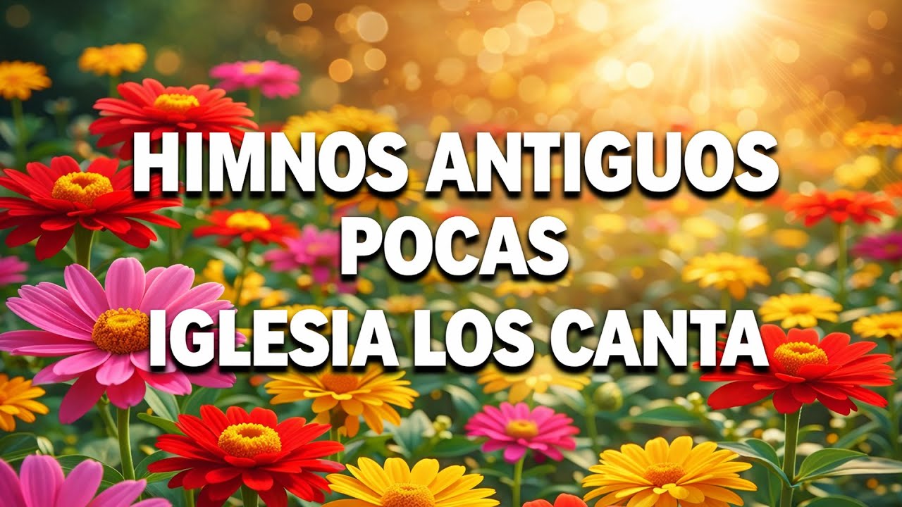 Estos Himnos Tienen El Poder De Sanar ❤️ La Colección Olvidada Que Trae Paz Instantánea