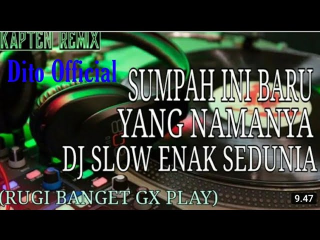 DJ SLOW PALING ENAK SEDUNIA (rugi gx play) class=
