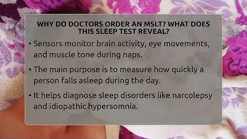 Why Do Doctors Order An MSLT? What Does This Sleep Test Reveal? - Sleep Apnea Support Network