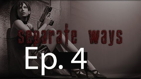 Resident Evil 4: Separate Ways Ep. 4 Chapter 4 - Stop Leon