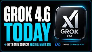 Grok 4.6 DROPS TODAY + Meta Open Sources Muse Glimmer 30B