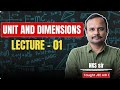 Units & Dimensions Lecture 1 🔥 | Class 11 Physics | Vibrant Academy