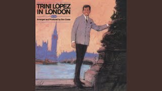 Video thumbnail of "Trini Lopez - Gonna Get Along Without Ya' Now (Live in London)"