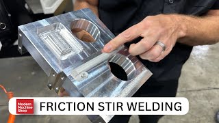 Friction Stir Welding on a CNC Machining Center