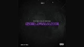 SENTINO X MALIK MONTANA - SELFMADE