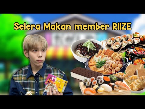 RIIZE dan Selera Makan Mereka