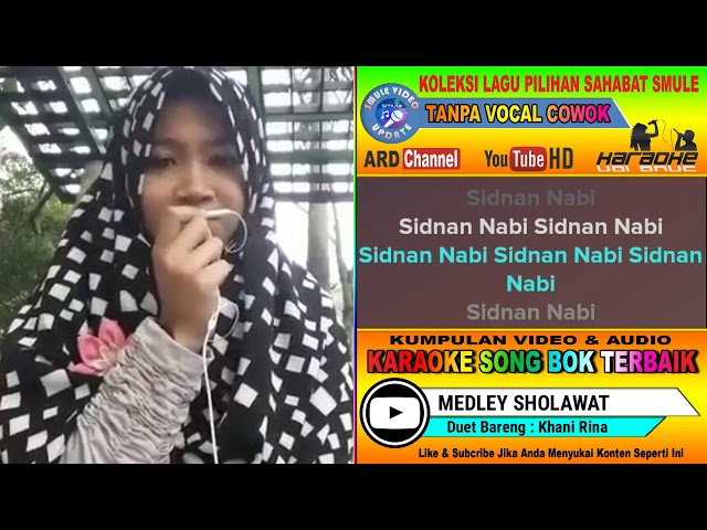 Medley Sholawat Karaoke Religi Tanpa Vocal Cowok Duet Bareng Khani Rina class=