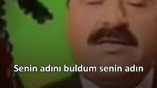 senin adını buldum senin adın cano