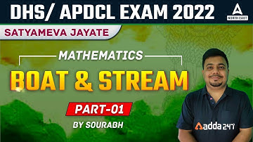 DHS/APDCL Exam Preparation | BOAT & STREAM | DHS/APDCL Recruitment 2022 | Part 1 | ADDA247 NE