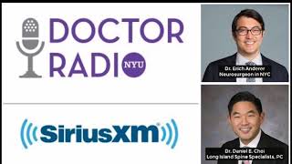 Sirius XM Doctor Radio Back Pain Show - Dr. Daniel E. Choi and Dr. Erich Anderer