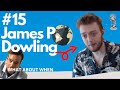 #15 James P Dowling | Internet Guru&#39;s &amp; The Fallacy Of Self Help