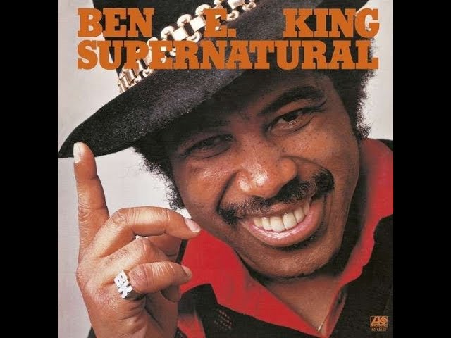 Ben E. King - Supernatural Thing