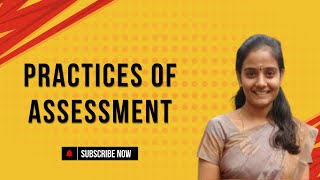 Practices of Assessment | UNIT 2 | Assessment for Learning