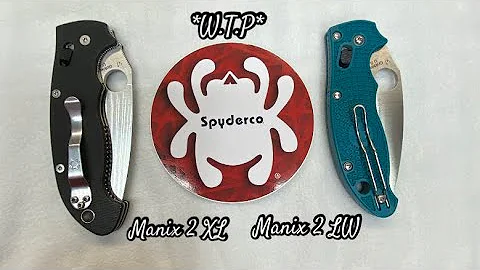 Whats the better knife??? Spyderco Manix 2 Lightweight or Manix 2 XL?🔥🔪