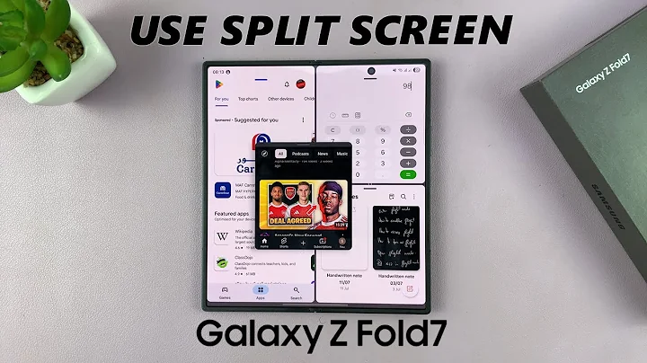 How To Use Apps In Split Screen Mode On Samsung Galaxy Z Fold 7
