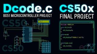 Dcode.c —  Base Converter on an 8051 Microcontroller | CS50x Final Project