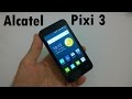 Alcatel Pixi 3 (4) - Análise Completa Será que vale apena?