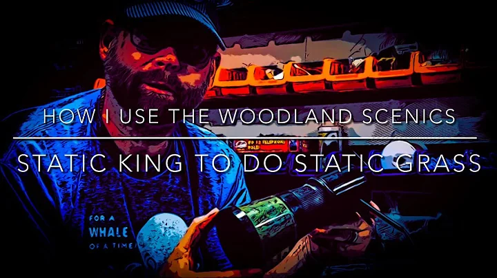 How I Use The Woodland Scenics Static King To Do Static Grass