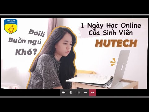 1 Ngày Học Online Của Sinh Viên HUTECH_Khoa QTKD 🍑 Thiều Huyên 🍑