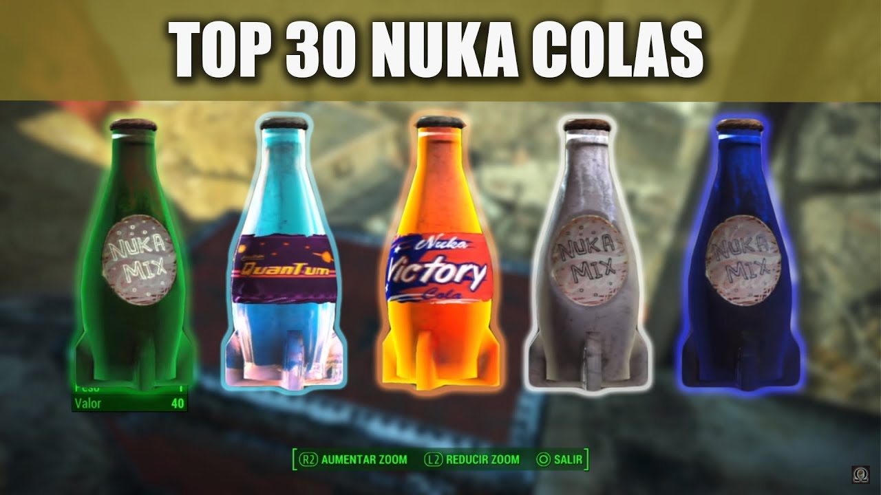 FALLOUT 4 | TOP 30 NUKA COLAS (TODAS LAS NUKA COLAS DEL JUEGO) - YouTube