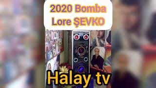 2020 kaval Şevko Halayı (popüler şevko) LORE