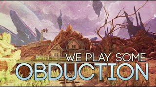 We Play Some Obduction by Ludodrome 3,238 views 7 years ago 35 minutes