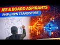 Photo Diode &amp; LED, PNP &amp; NPN Transistor for Class 12th - JAC, CBSE, JEE &amp; NEET 