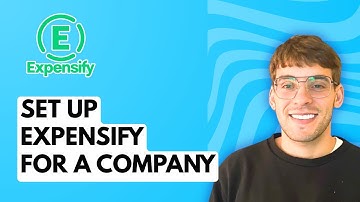 How to Set Up Expensify for a Company [2025 Guide]