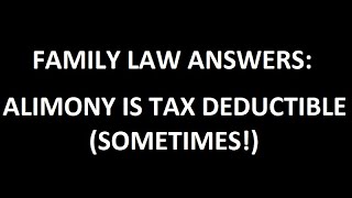 Is Alimony Tax Deductible? by Brian T. Mayer, Esq. 1,667 views 4 years ago 7 minutes, 6 seconds