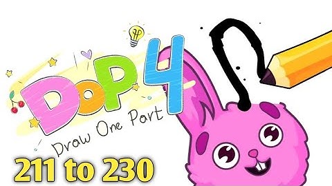 Dop 4 Draw one part All Levels 211 to 230 Walkthrough Solution