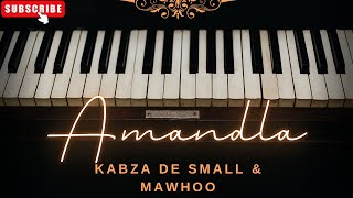 Kabza De Small  Amandla ft Mawhoo U0026 Boohle Ai Remixedit