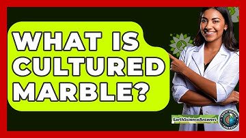 What Is Cultured Marble? - Earth Science Answers