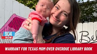 Texas Mom has an arrest warrant over a late library book | STOITM | April 4, 2024