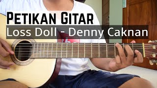 PETIKAN GAMPANG Loss Doll || Denny Caknan (Tutorial Gitar)