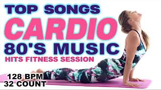 Best Aerobic \u0026 Cardio Songs Ever 80s Hits for Fitness \u0026 Workout 128 Bpm / 32 Count