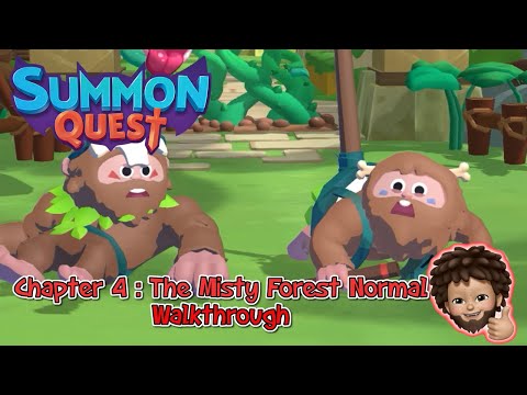 Summon Quest - Chapter 4 : The Misty RainForest Normal Level Walkthrough