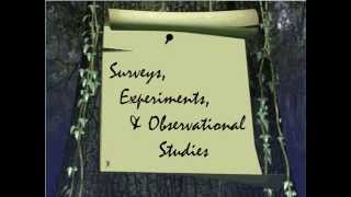 Surveys, Experiements, & Observational Studies
