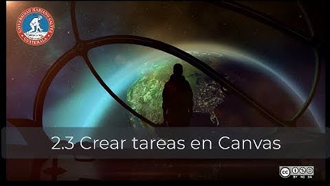 2.3 Crear tareas en Canvas